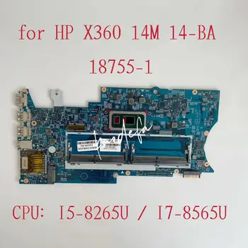18755-1 Alaplap HP X360 14M 14-BA Laptop Alaplap CPU:I5-8265U I7-8565U L39180-001 L41253-001 100% - os Teszt OK